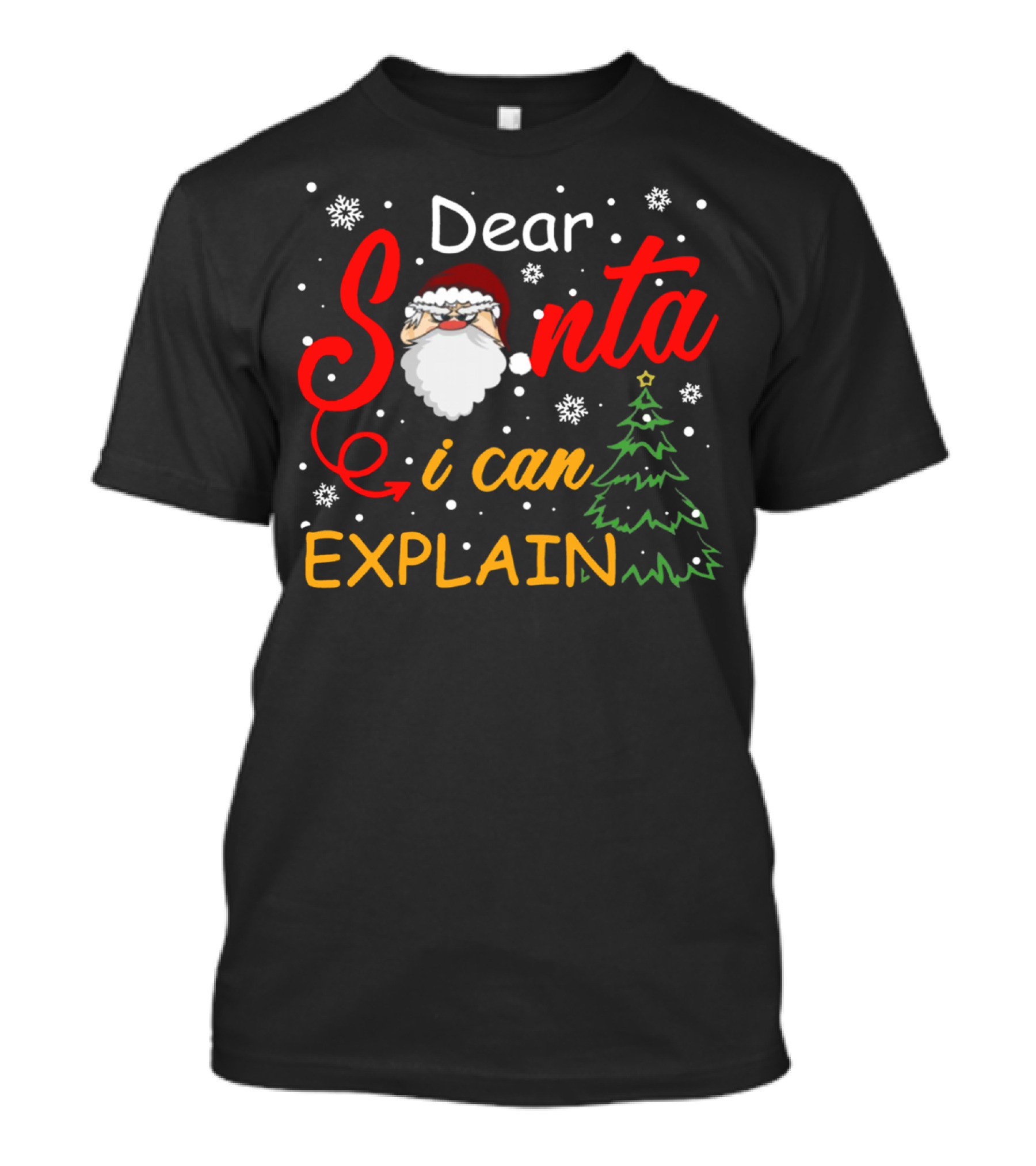 Dear Santa I Can Explain Christmas Tree Snowflakes T-Shirt