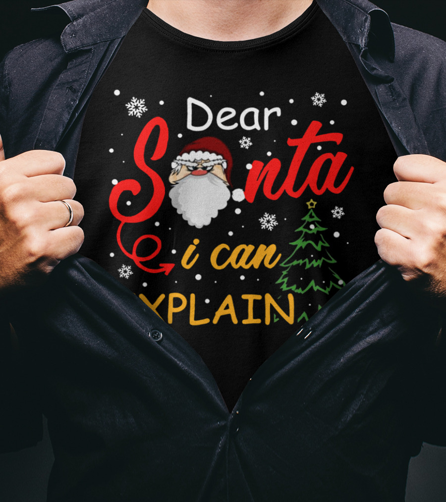 Dear Santa I Can Explain Christmas Tree Snowflakes T-Shirt