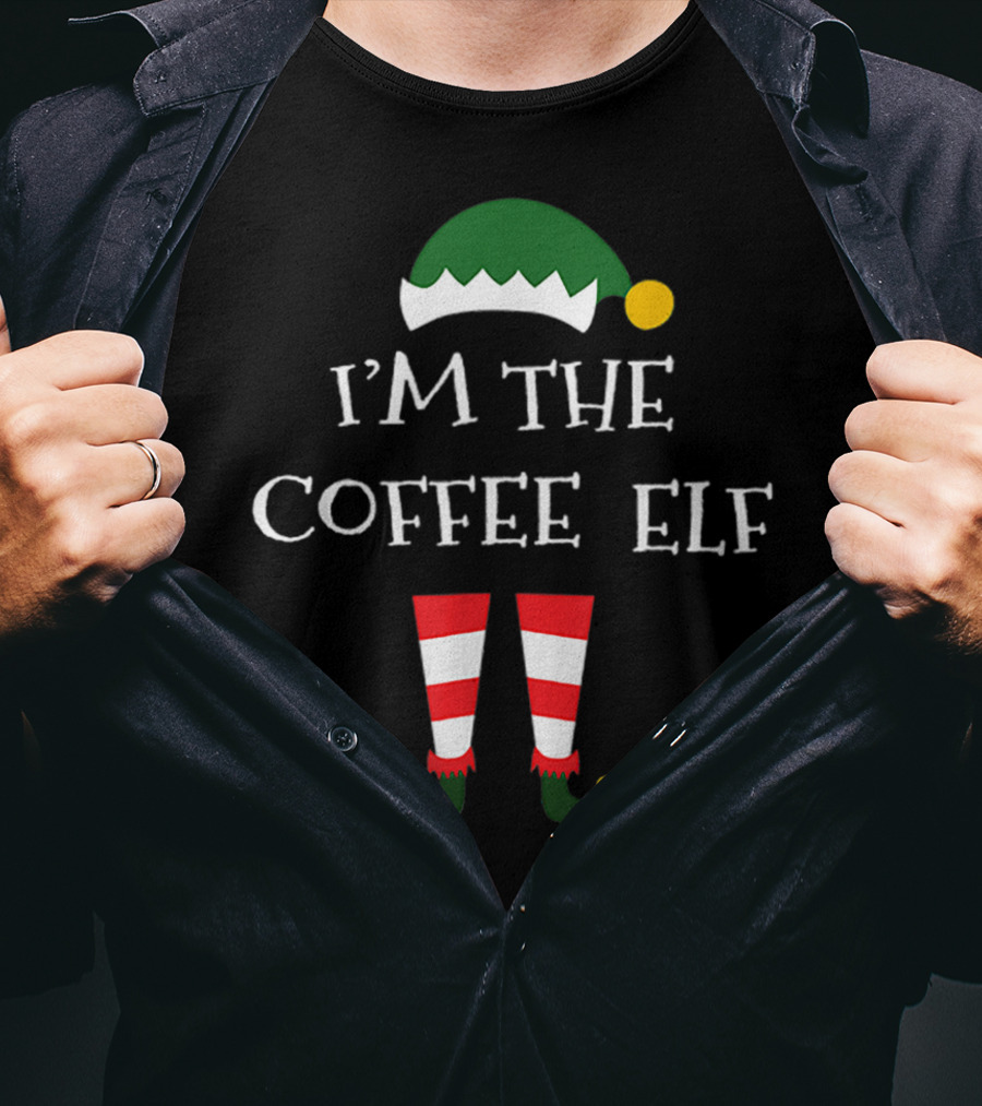 I'm The Coffee Elf Funny Matching Family Group T-Shirt