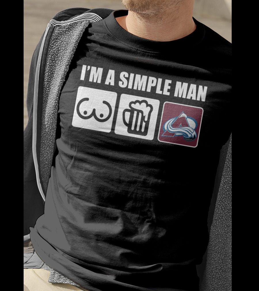 I'm A Simple Man Avalanche Beer Hockey T-Shirt