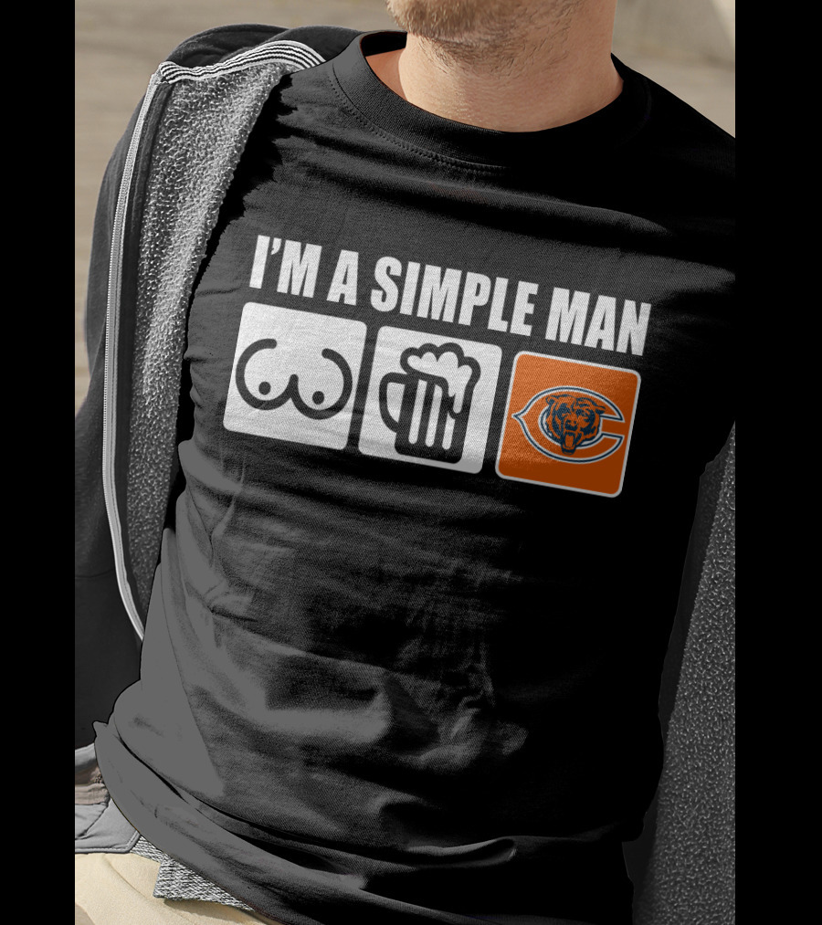 I'm A Simple Man Bears Football Beer Chest T-Shirt