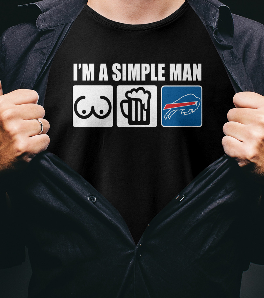 I'm A Simple Man Beer Buffalo Bills T-Shirt