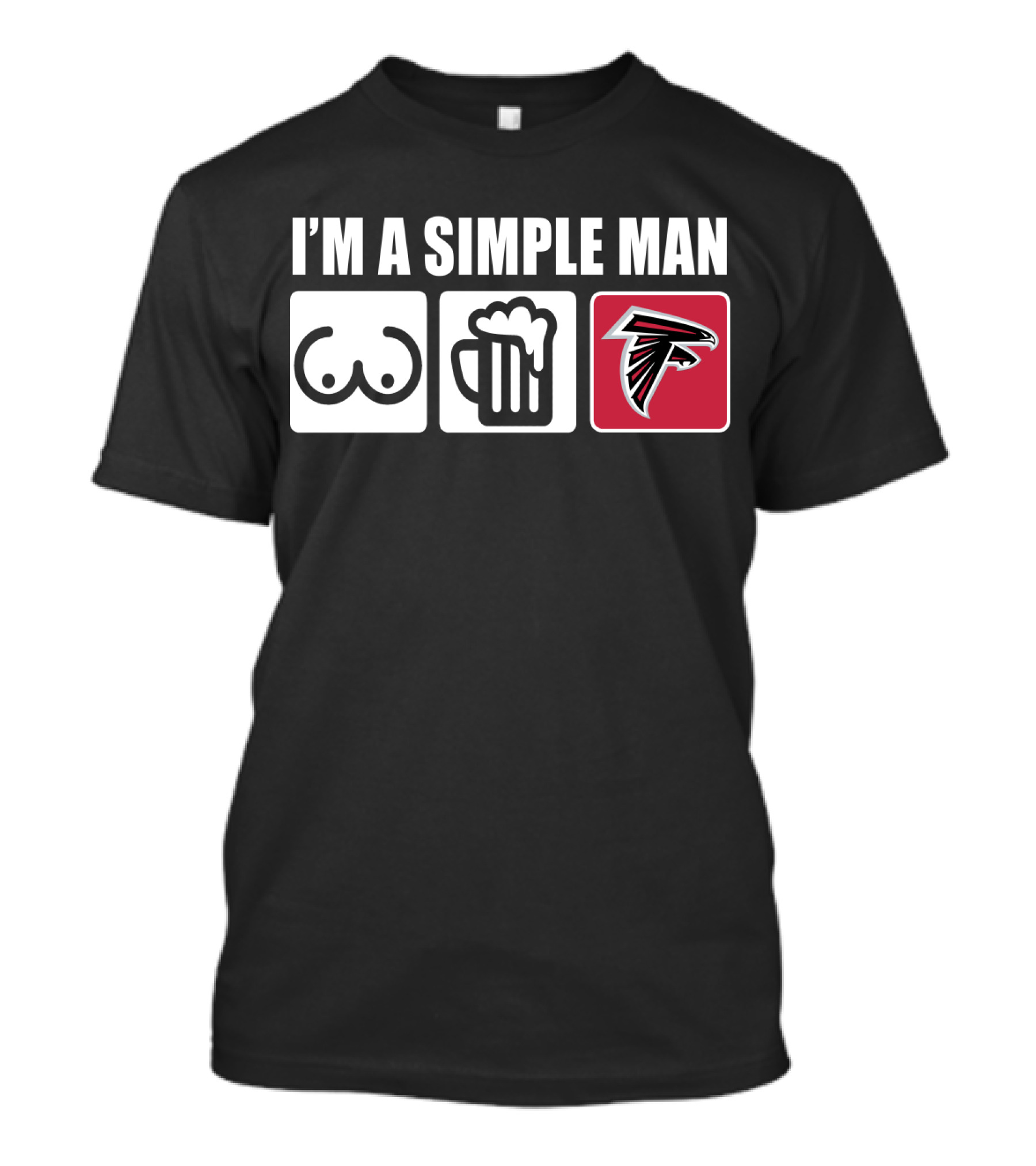 I'm A Simple Man Falcons Football Beer And Basics Fan T-Shirt