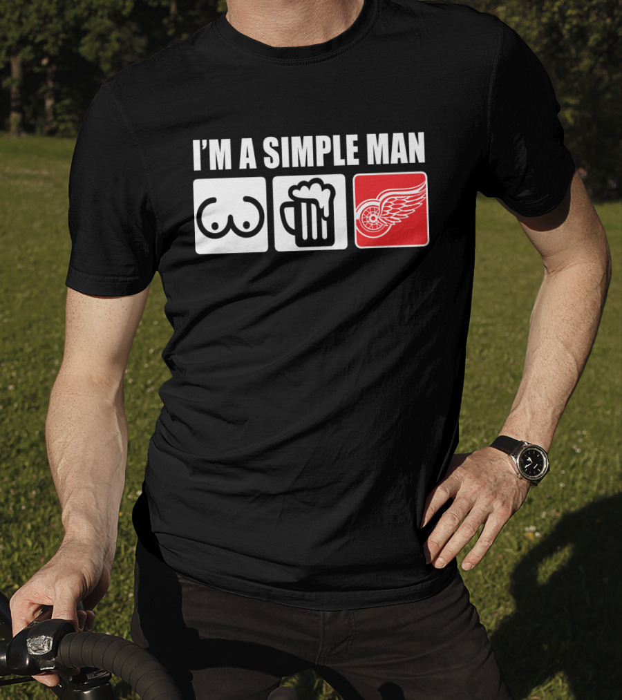 I'm A Simple Man Redwings Beer Fans T-Shirt