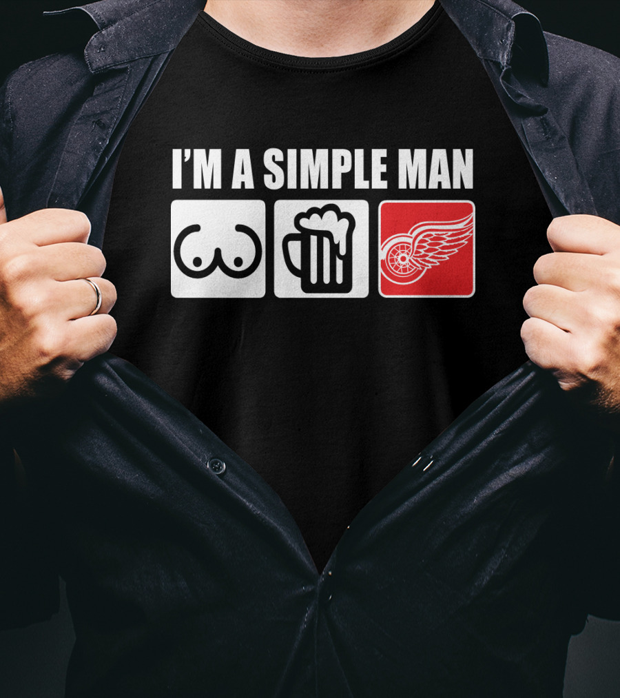 I'm A Simple Man Redwings Beer Fans T-Shirt