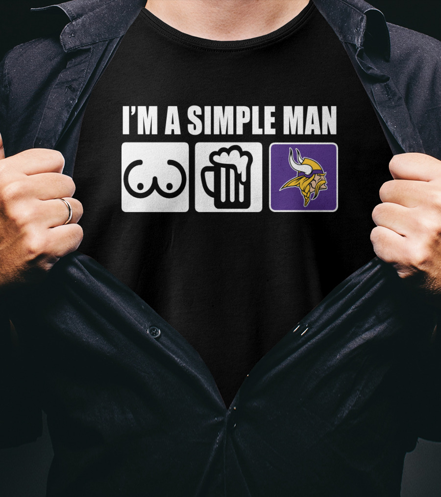 I'm A Simple Man Vikings Logo Symbol Beer T-Shirt