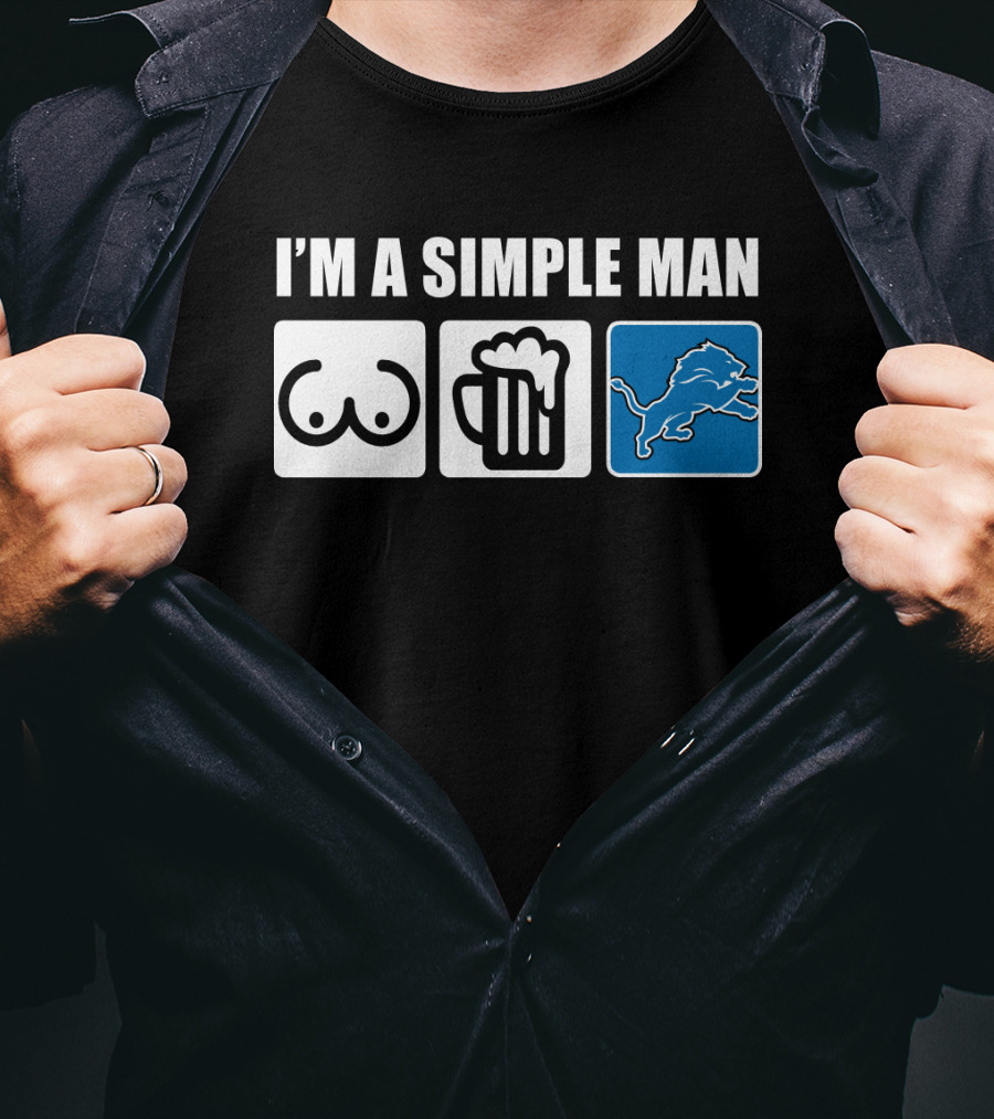 I'm A Simple Man Beer Detroit Lions T-Shirt