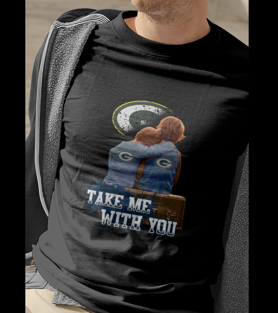 Green Bay Packers Fan Nostalgia - Take Me With You T-Shirt