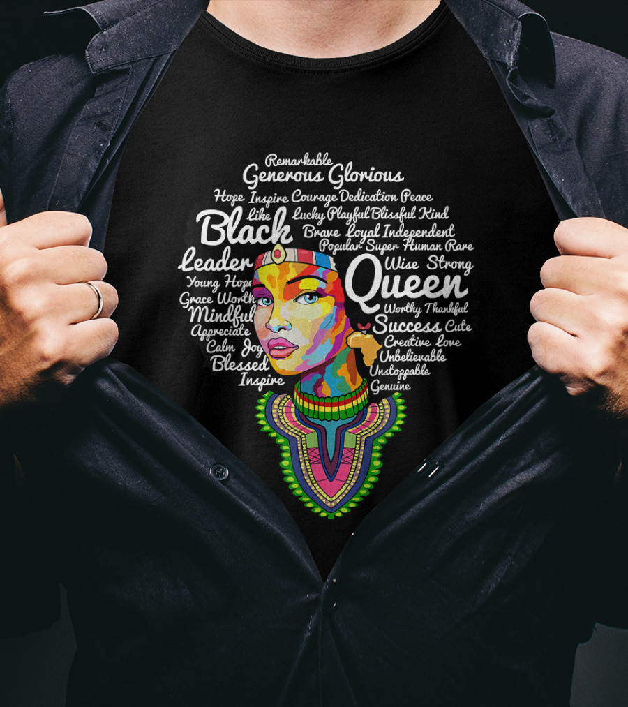Black Queen Leader Black History Melanin Wise Strong Mindful T-Shirt