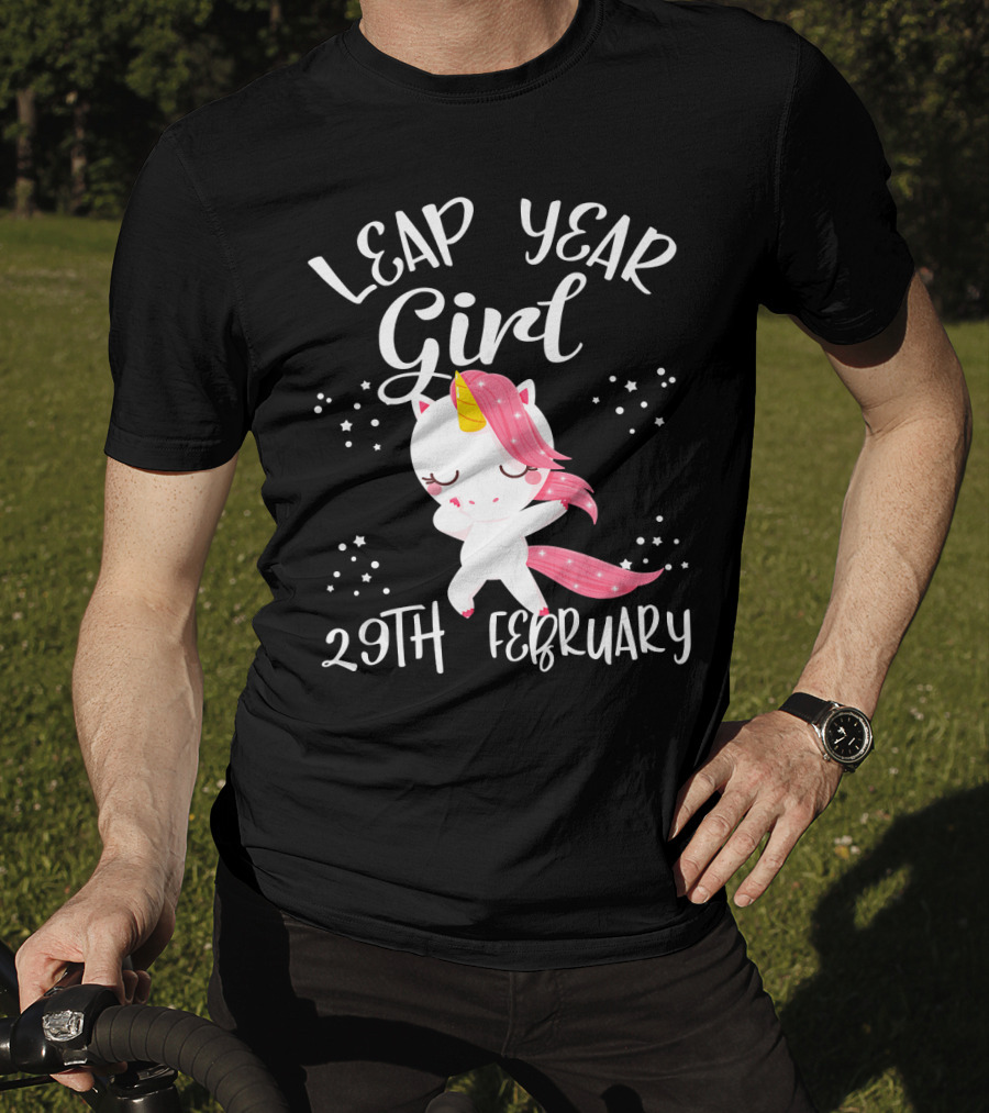 Leap Year Girl 29Th February Birthday Unicorn T-Shirt