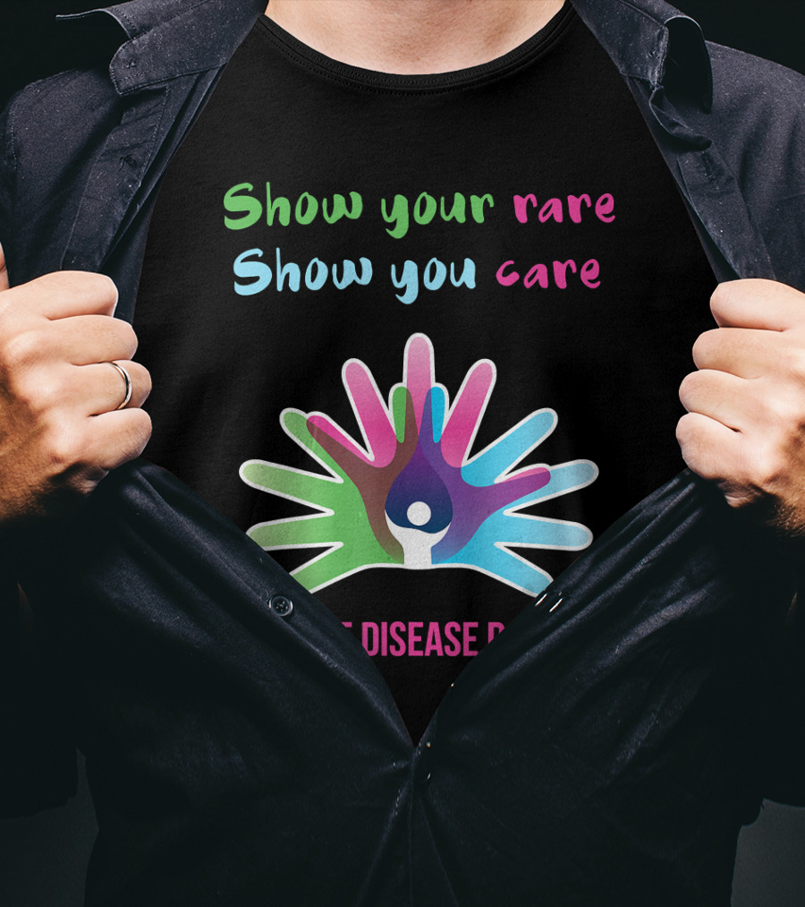 Show Your Rare Show You Care Rare Disease Day Awareness T-Shirt