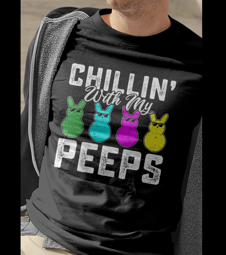 Chillin' With My Peeps Green Blue Pink Yellow Bunnies Wearing Sunglasses T-Shirt