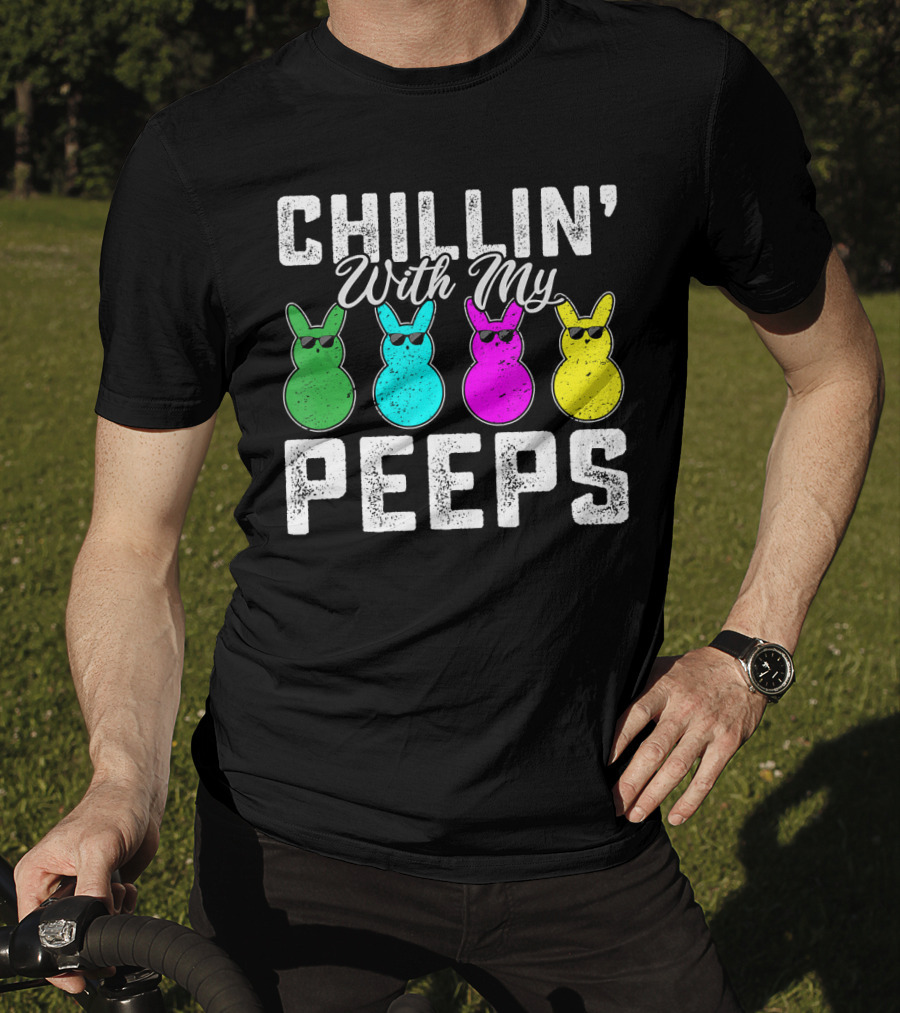 Chillin' With My Peeps Green Blue Pink Yellow Bunnies Wearing Sunglasses T-Shirt