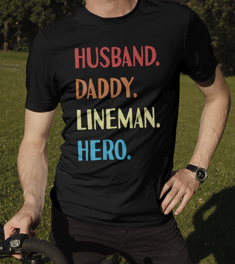 Husband Daddy Lineman Hero Vintage Best Father T-Shirt