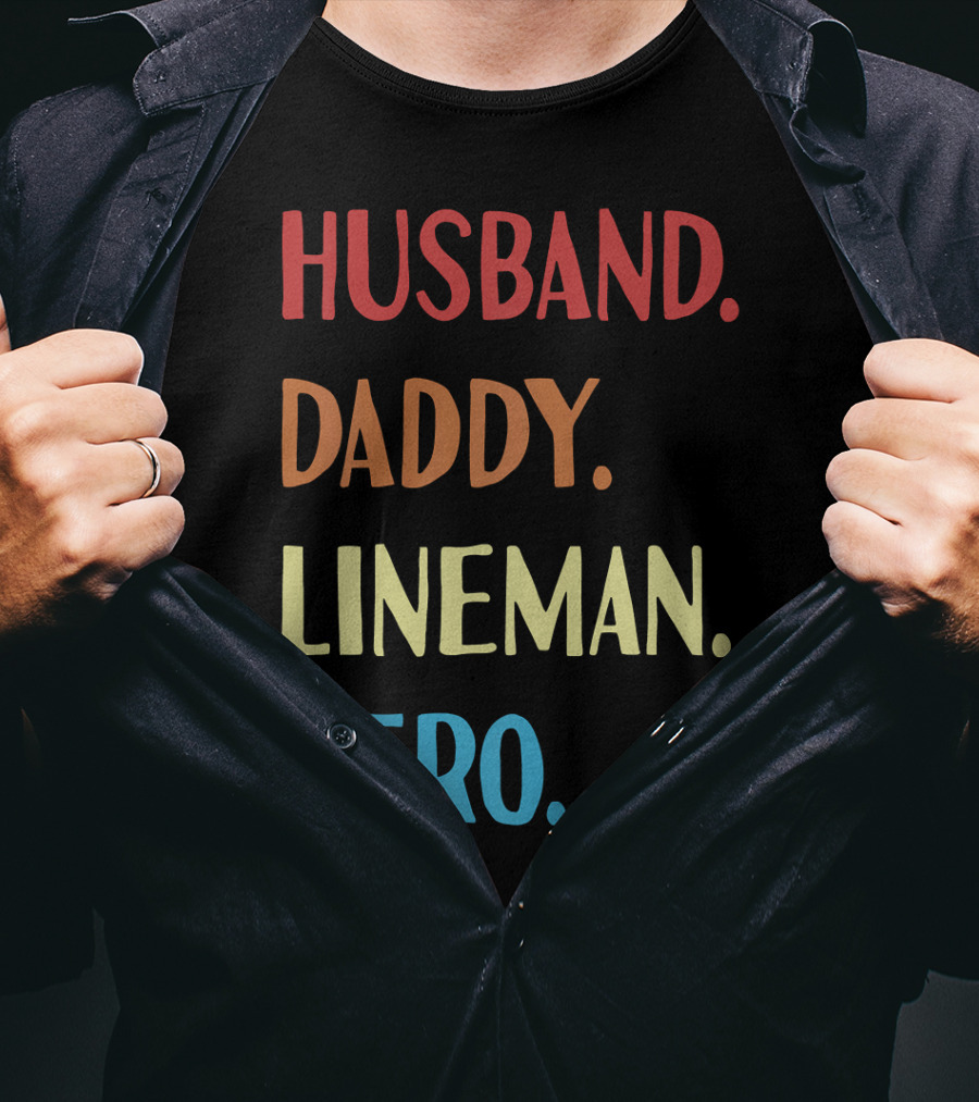 Husband Daddy Lineman Hero Vintage Best Father T-Shirt