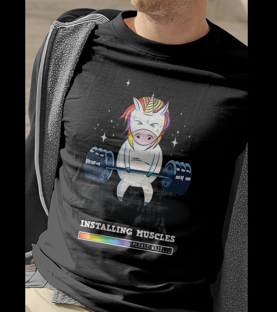 Installing Muscles Please Wait Weightlifting Unicorn Fitness T-Shirt
