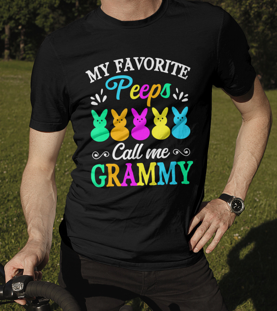My Favorite Peeps Call Me Grammy Colorful Easter Bunnies T-Shirt