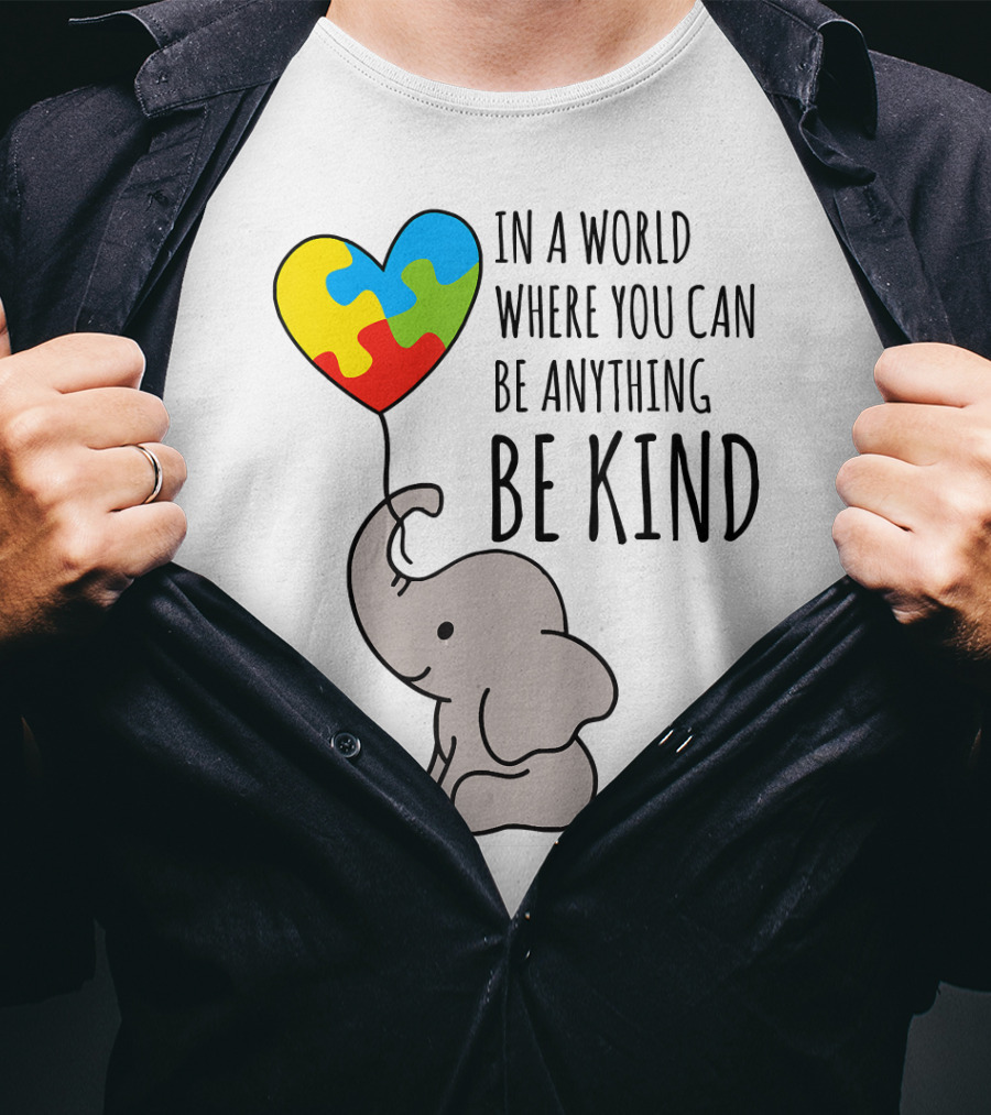In A World Where You Can Be Anything Be Kind Elephant With Heart Puzzle Balloon T-Shirt