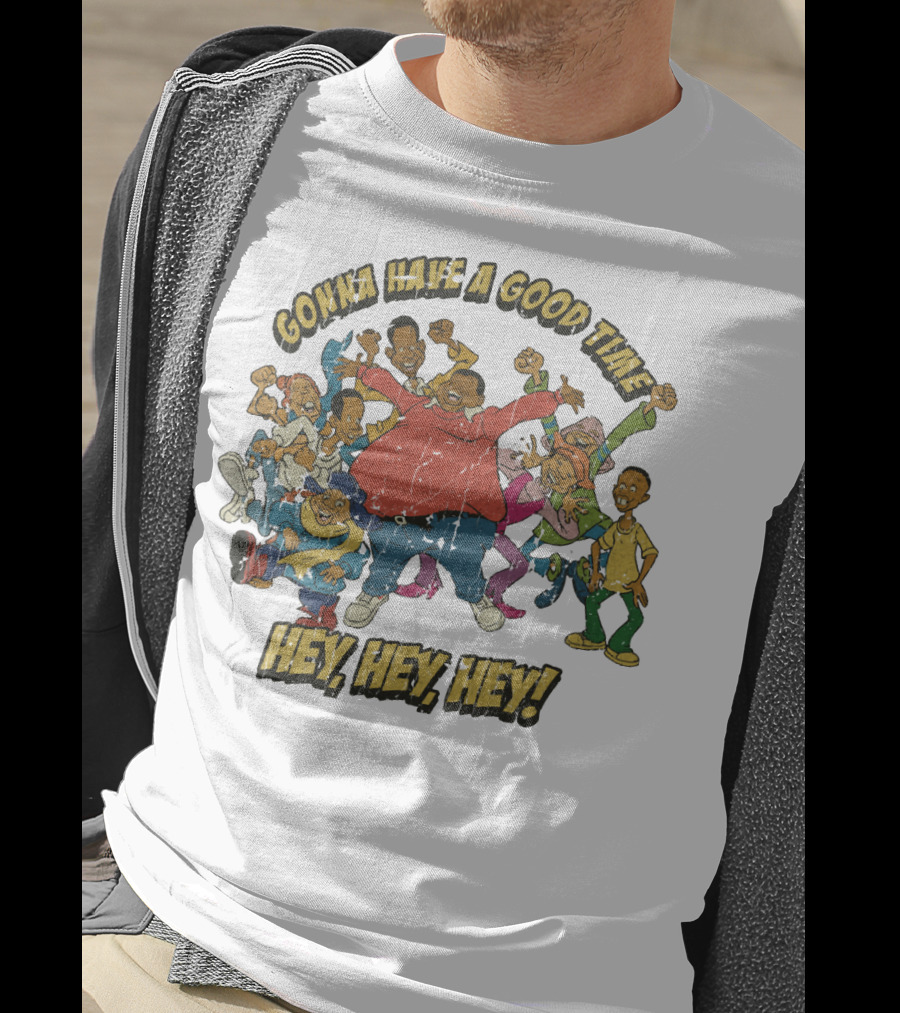 Gonna Have A Good Time Hey Hey Hey Fat Albert T-Shirt