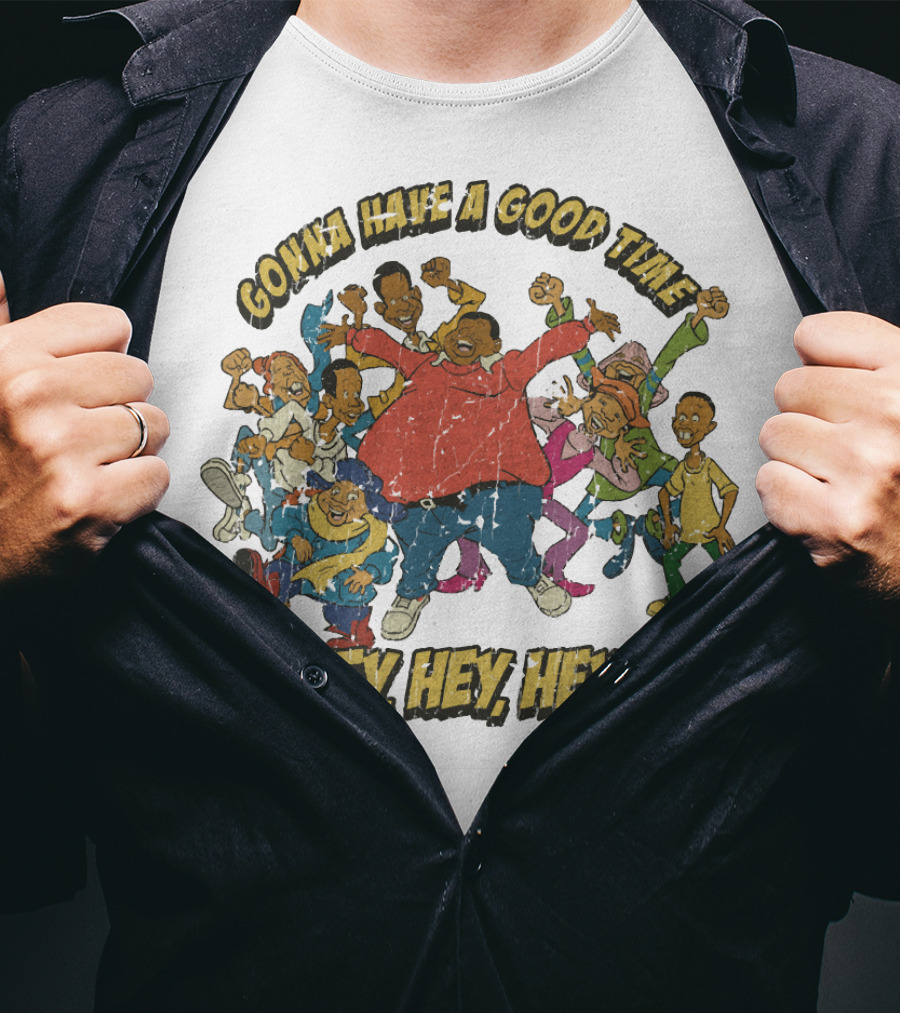 Gonna Have A Good Time Hey Hey Hey Fat Albert T-Shirt