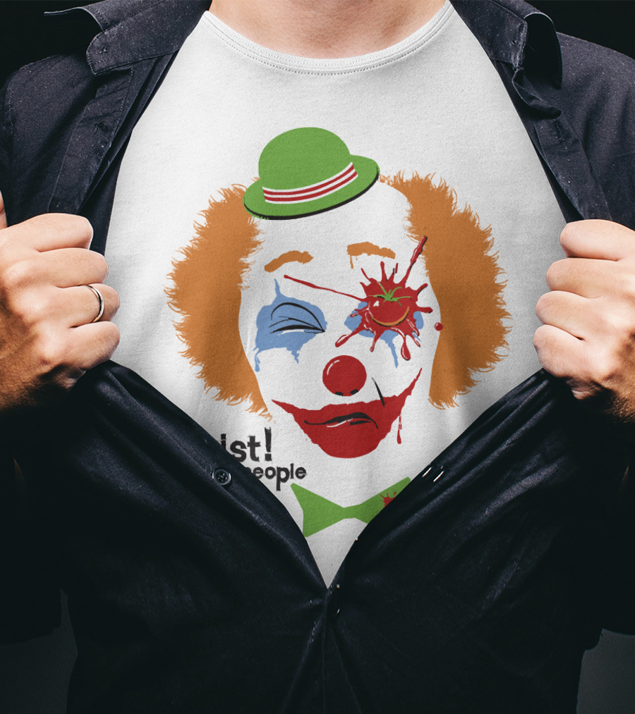 I Exist And People Start To Notice Me Clown Face With Splattered Tomato Green Hat T-Shirt