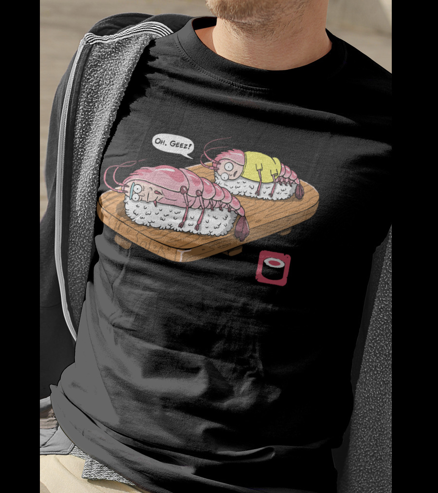 Oh Geez Fascist Sushi Shrimps T-Shirt