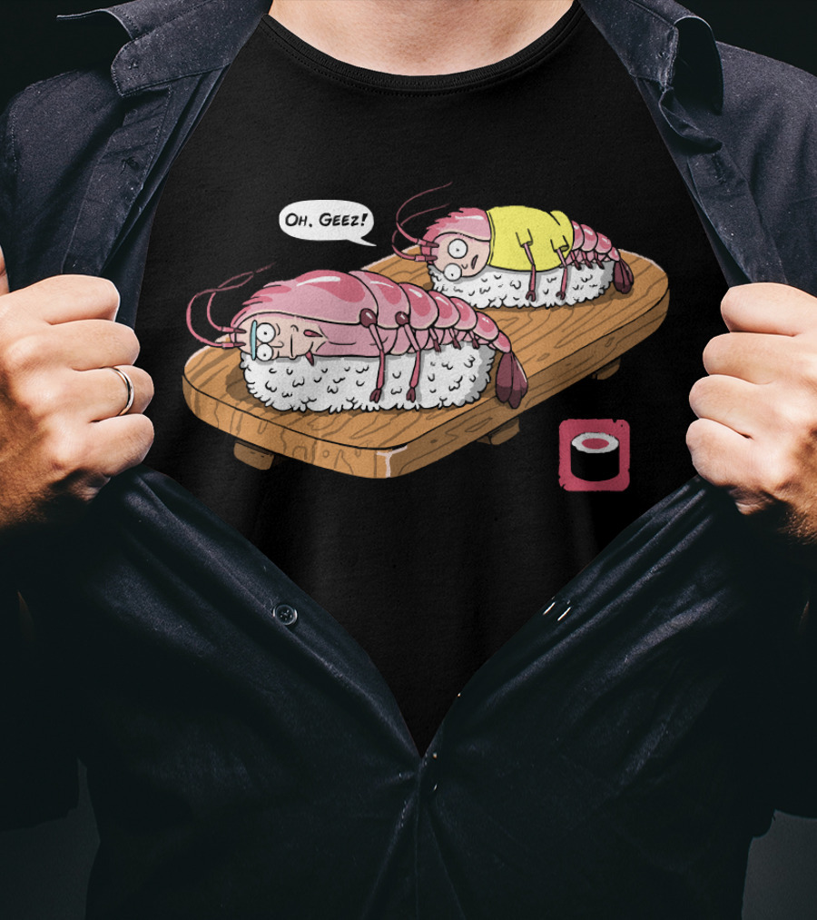 Oh Geez Fascist Sushi Shrimps T-Shirt