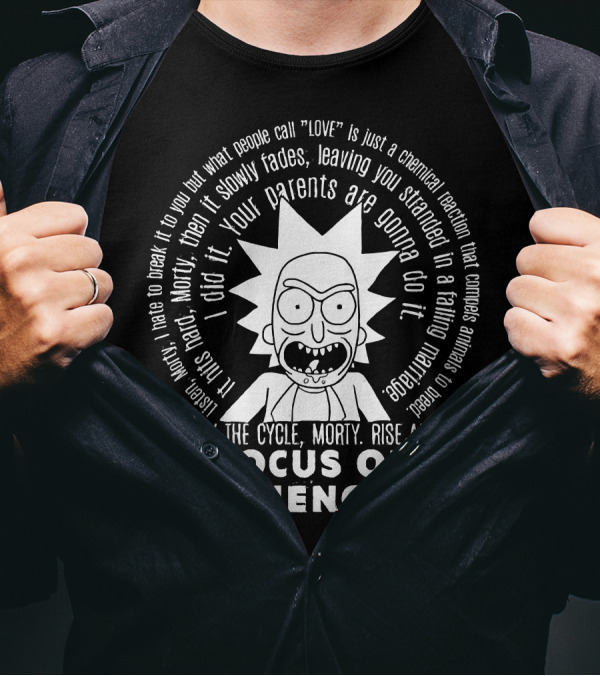 Focus On Science Rick Break The Cycle Morty Rise Above T-Shirt