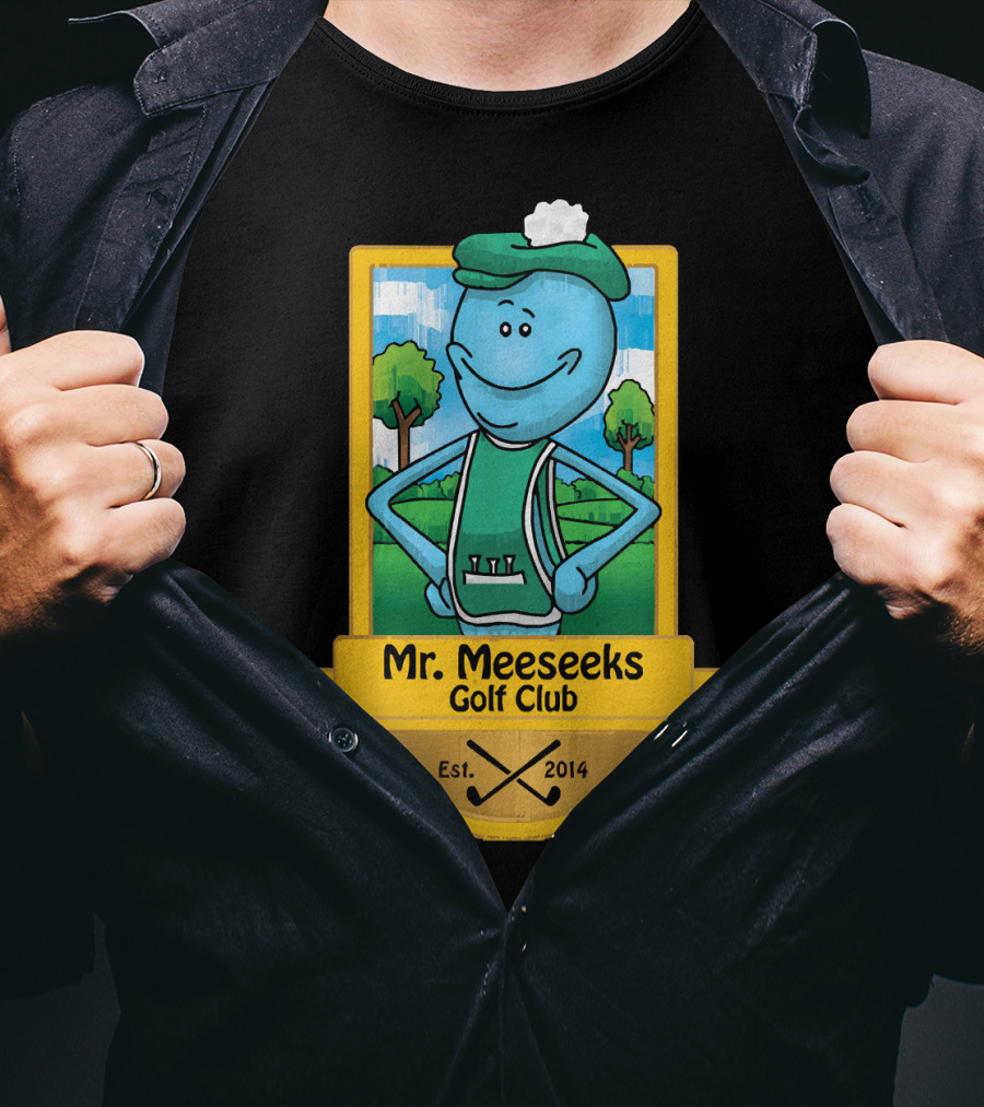 Mr. Meeseeks Golf Club Est. 2014 T-Shirt
