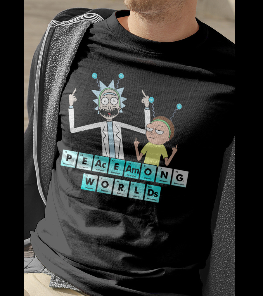 Peace Among Worlds Periodic Table Rick And Morty T-Shirt