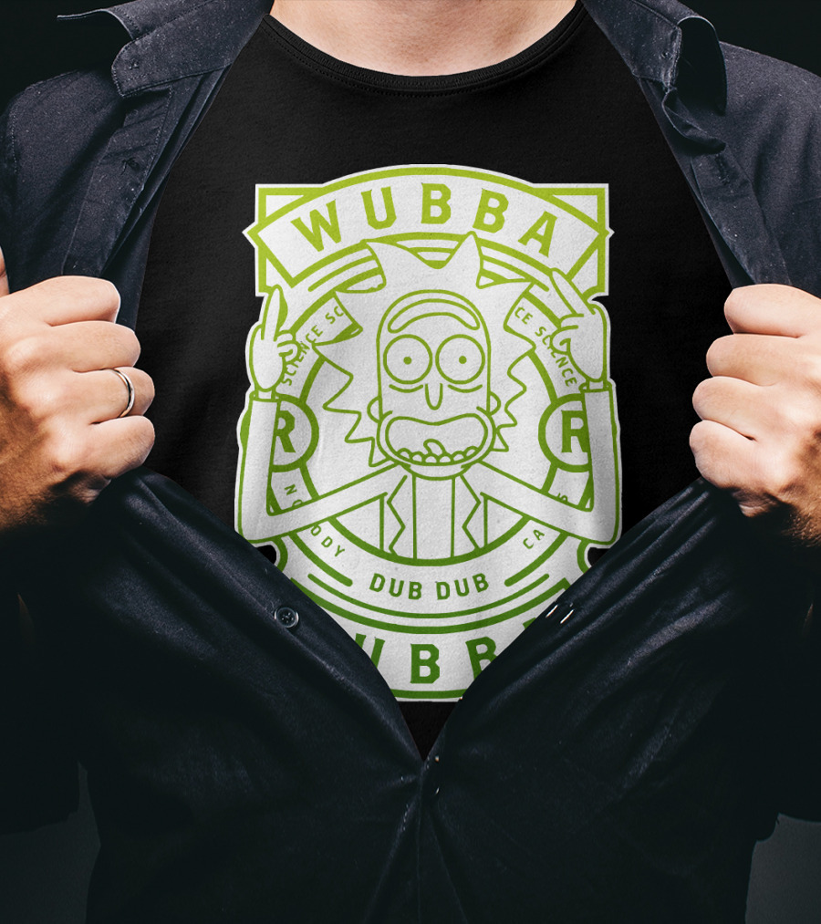 Wubba Lubba Dub Dub Rick Sanchez Science Madness T-Shirt