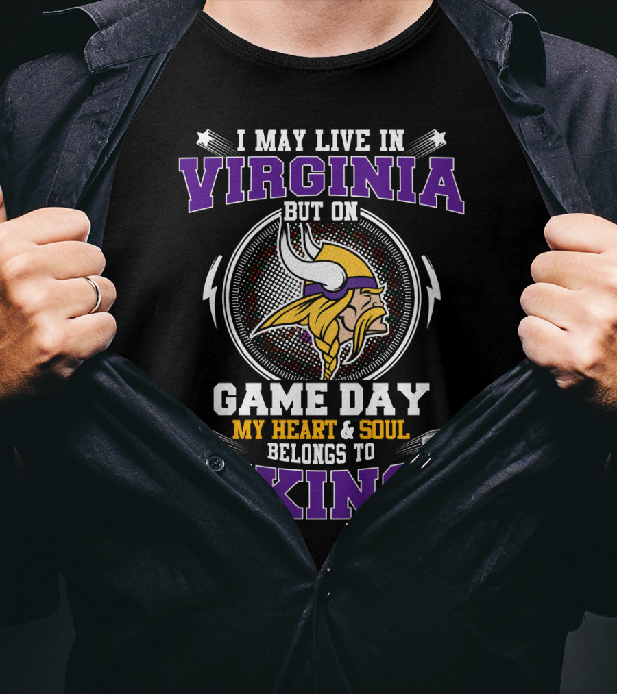 Vikings Game Day My Heart And Soul Belongs To Minnesota Vikings Virginia T-Shirt