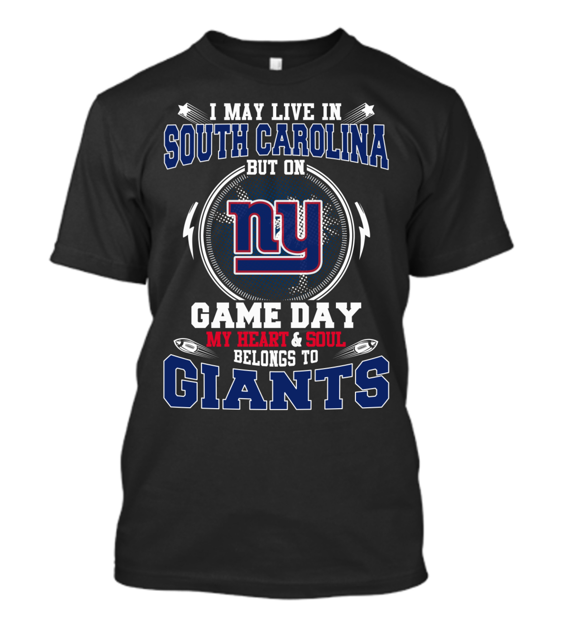 South Carolina Loyalty But Game Day Heart Belongs To New York Giants T-Shirt