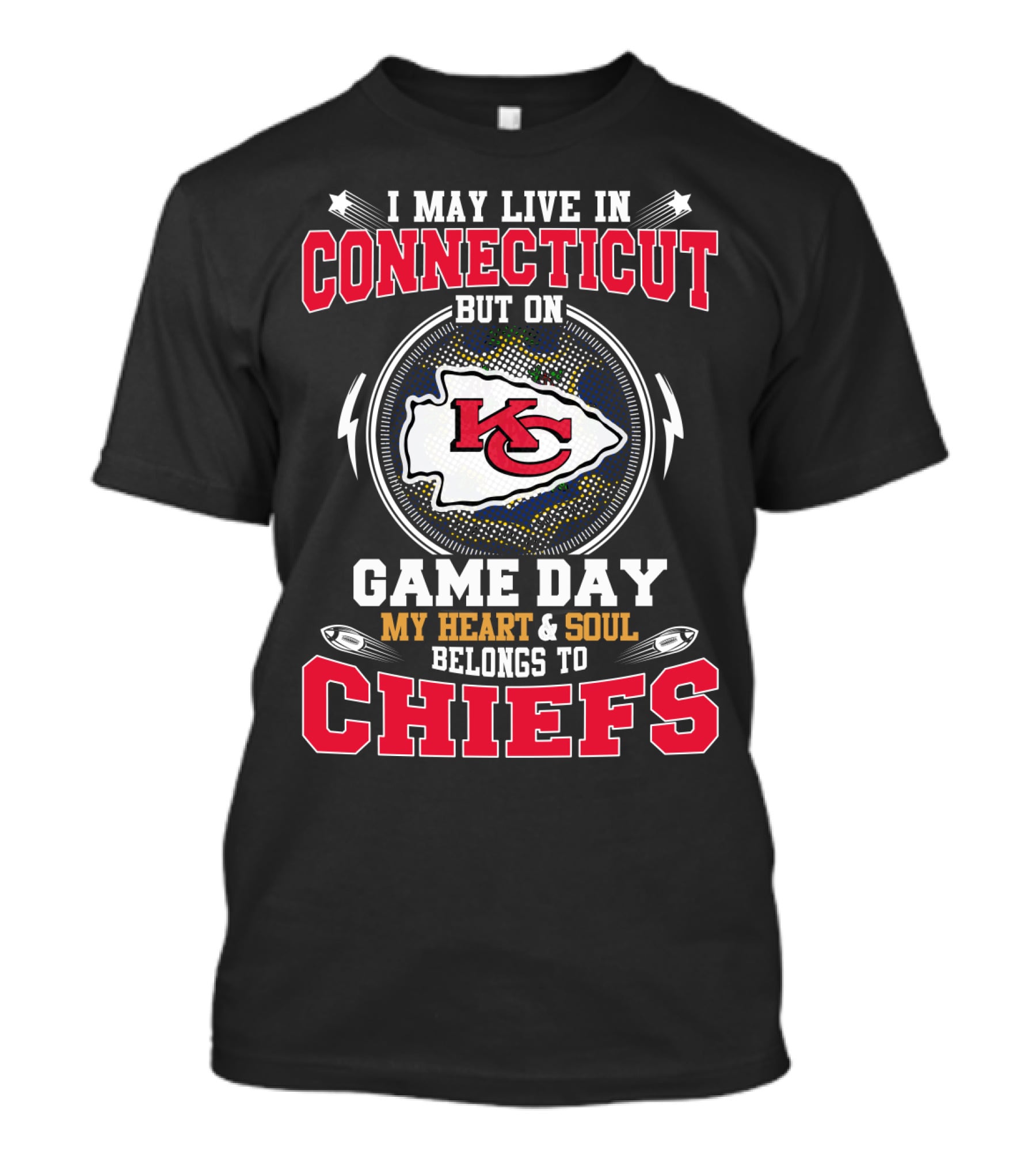 Connecticut Game Day My Heart And Soul Belongs To Chiefs T-Shirt