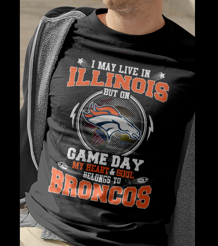 Illinois Game Day Heart And Soul Belongs To Broncos T-Shirt