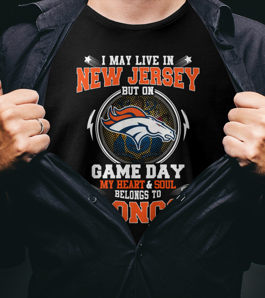 New Jersey Game Day Broncos Fan Loyalty T-Shirt