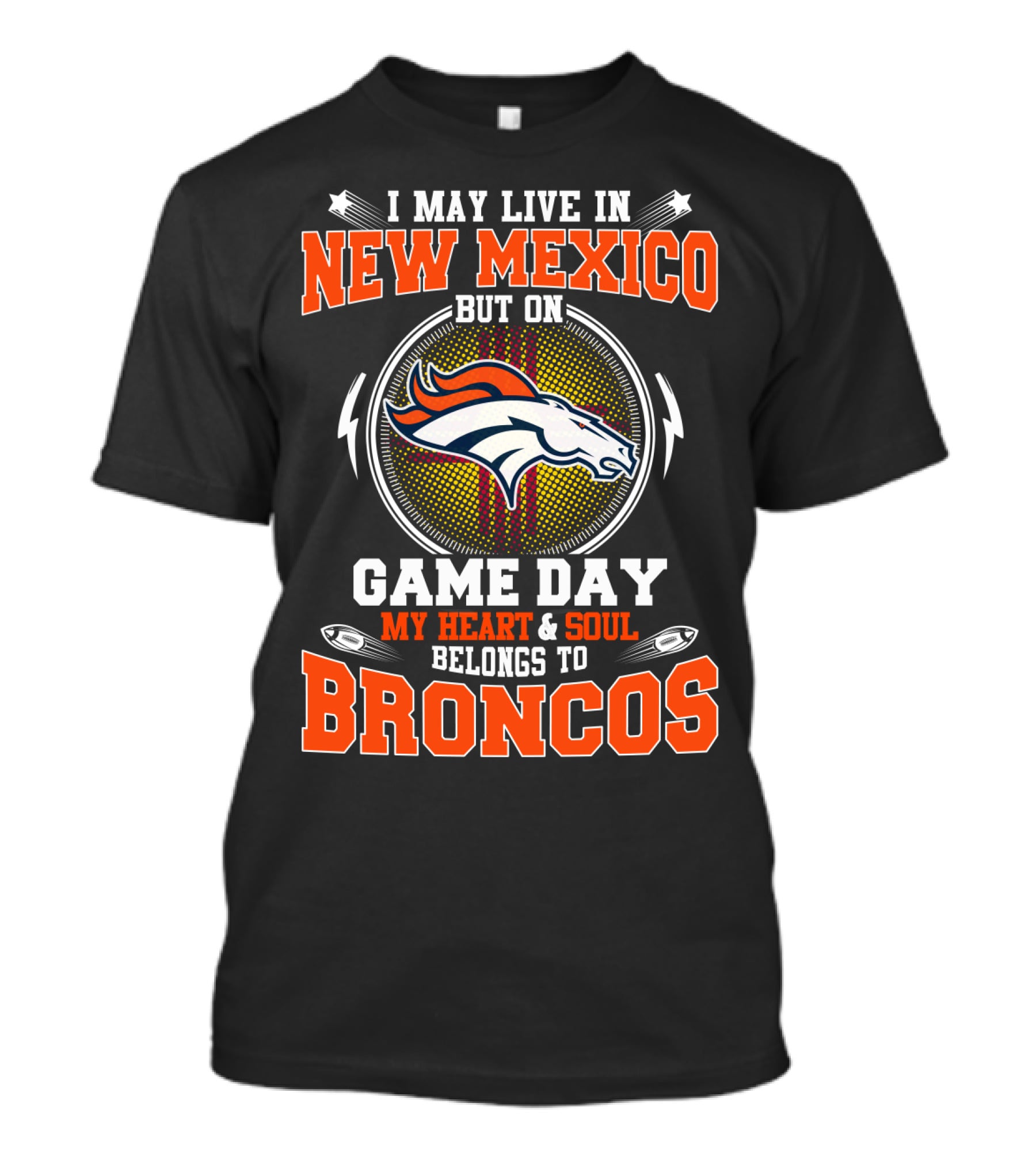 New Mexico Game Day Heart And Soul Belongs To Broncos T-Shirt