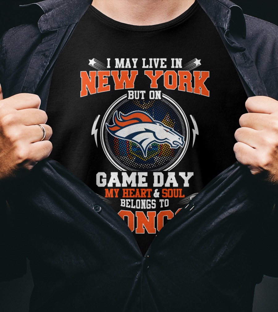 New York Game Day Heart Belongs To Broncos T-Shirt