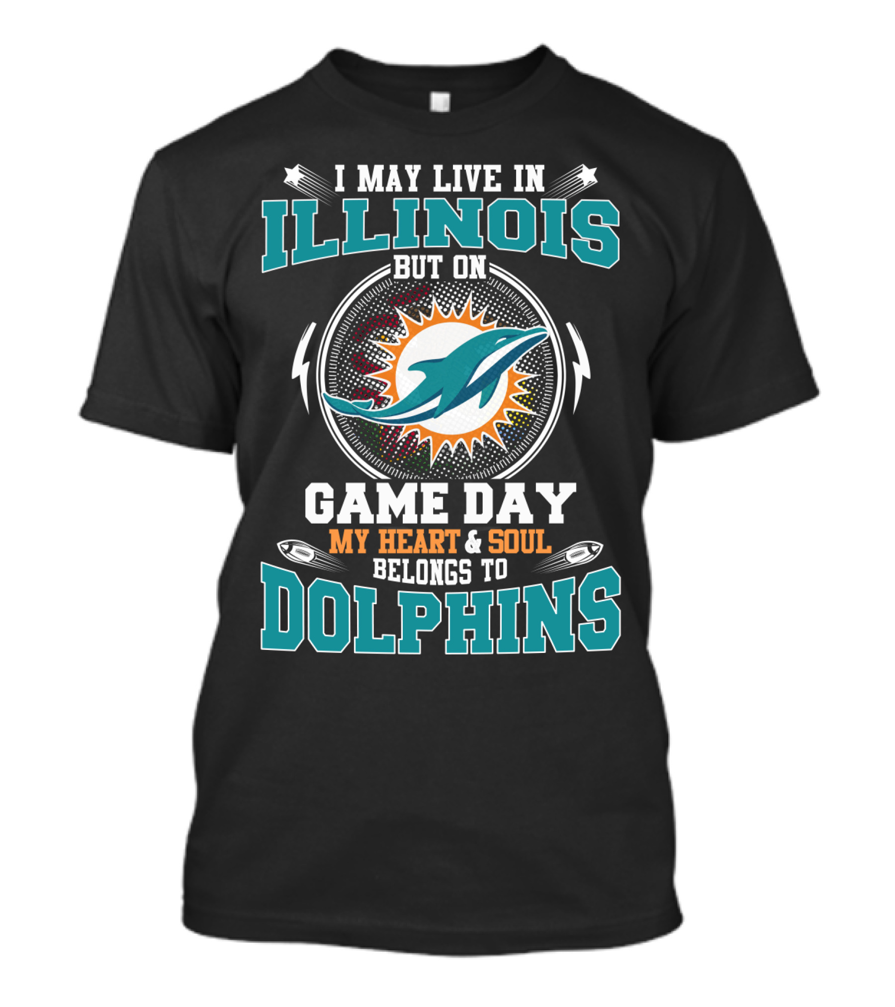Illinois Resident With Heart And Soul Dedicated To Dolphins On Game Day T-Shirt