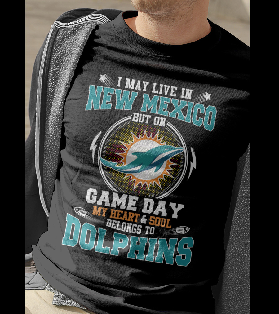 New Mexico Game Day Heart & Soul Belongs To Dolphins T-Shirt