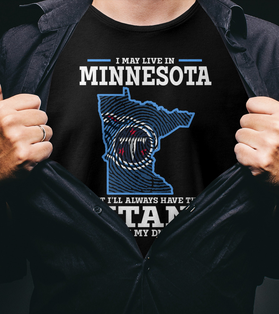 Minnesota Titans In My Dna T-Shirt