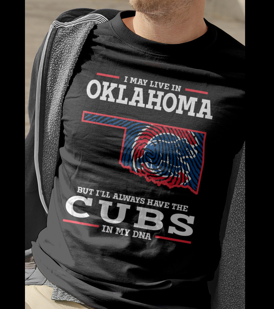 Oklahoma Roots With Cubs Pride In My Dna T-Shirt
