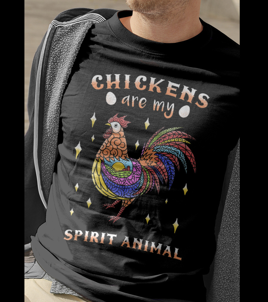 Chickens Are My Spirit Animal Colorful Rooster Farm Love Egg T-Shirt