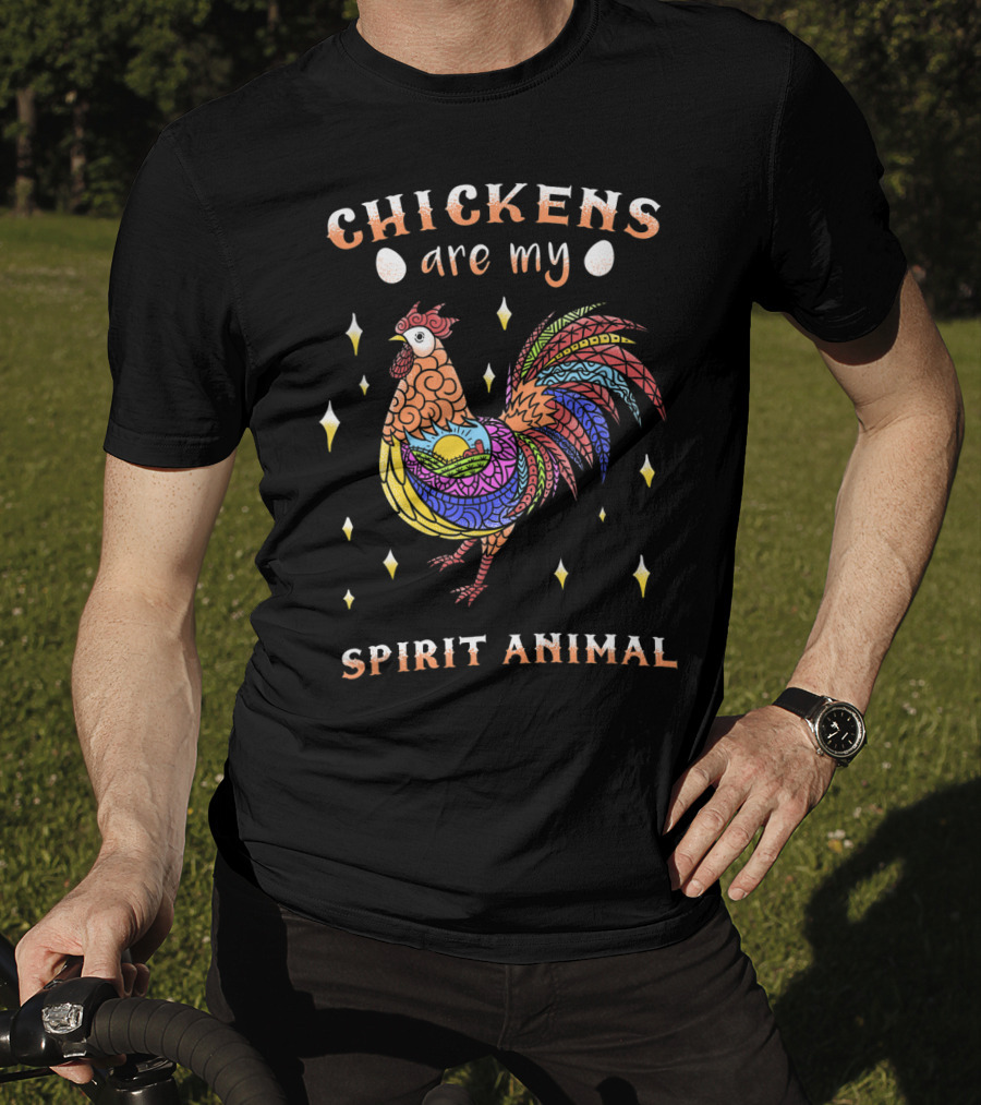 Chickens Are My Spirit Animal Colorful Rooster Farm Love Egg T-Shirt