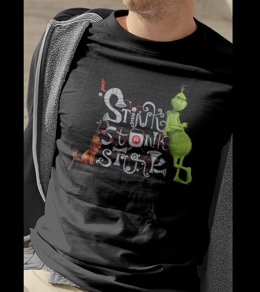 Stink Stank Stunk Grinch Max T-Shirt