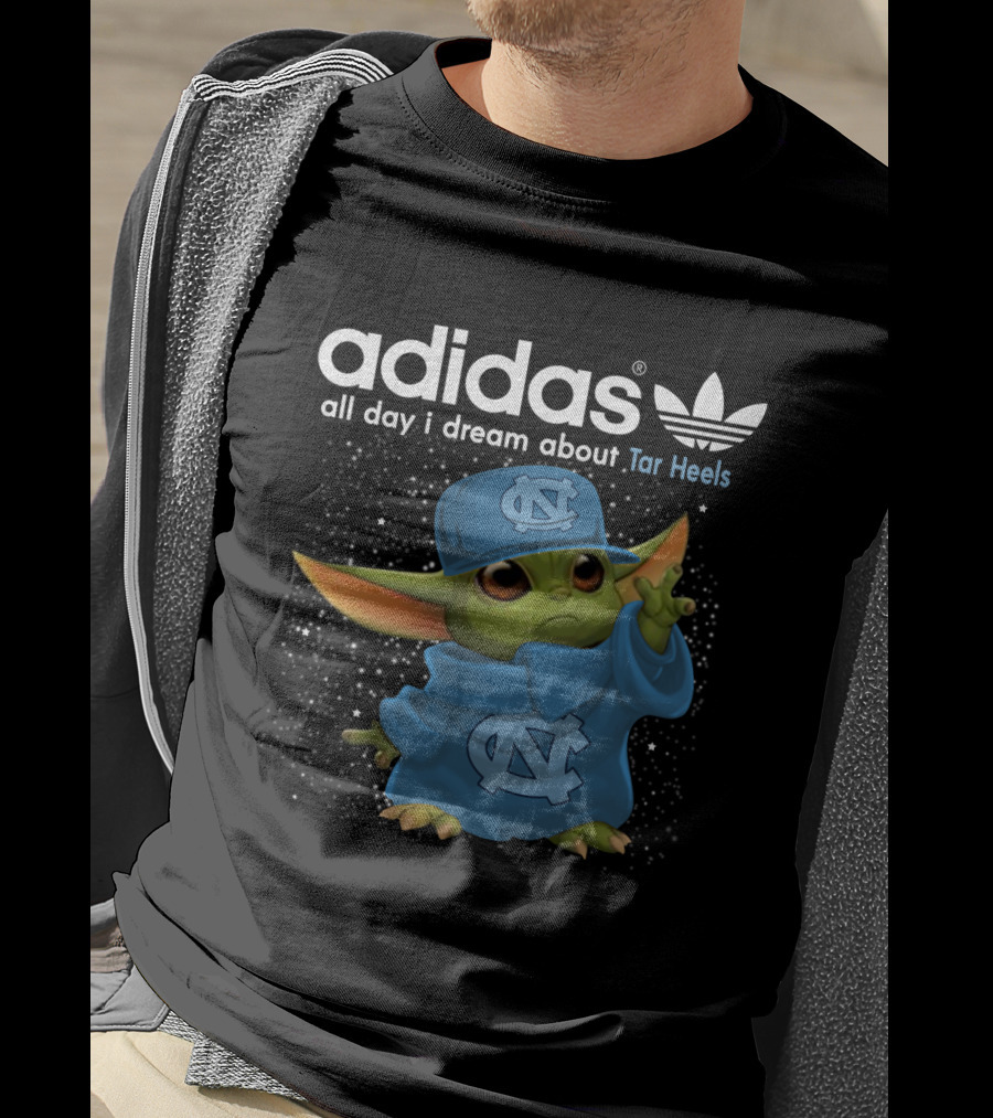 All Day I Dream About Tar Heels Baby Yoda NC T-Shirt