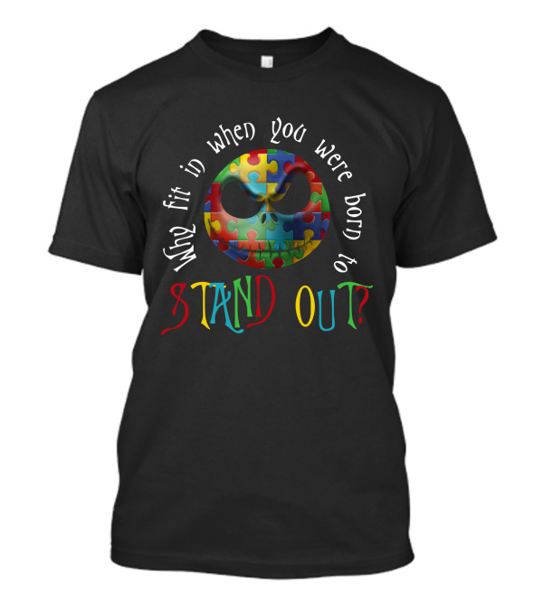 Why Fit In When You Were Born To Stand Out Puzzle Skull Multicolor T-Shirt