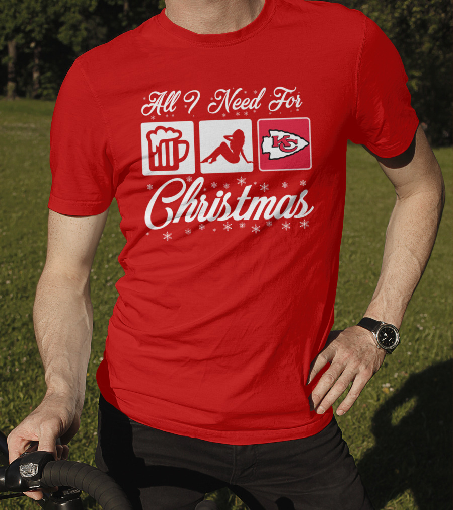 All I Need For Christmas Beer Pin-Up Chiefs T-Shirt