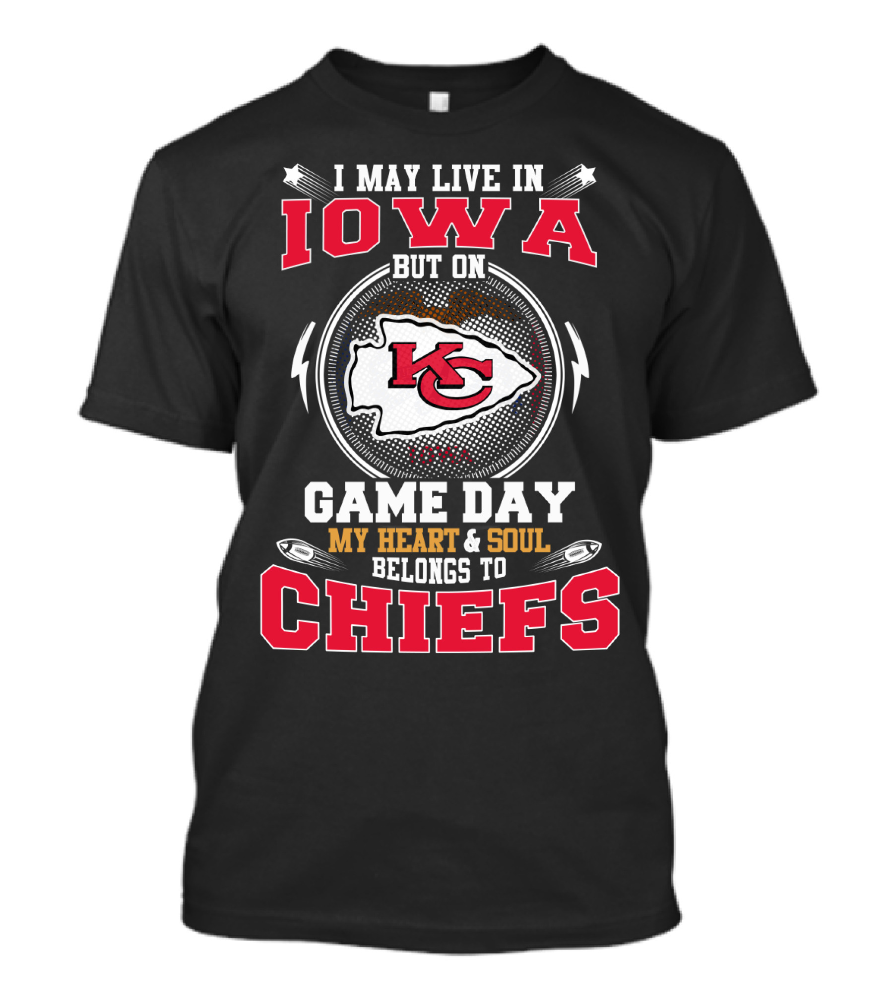 Iowa Resident Chiefs Game Day Heart And Soul Belongs To Kansas City Chiefs T-Shirt
