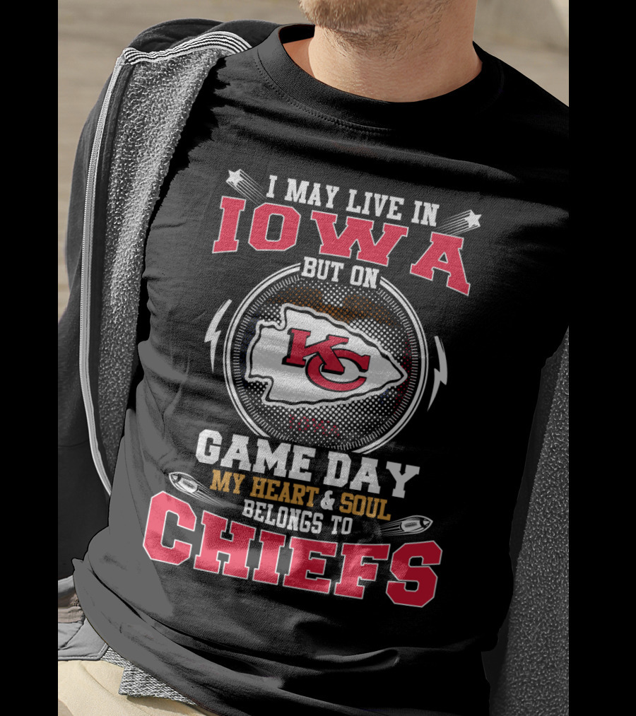 Iowa Resident Chiefs Game Day Heart And Soul Belongs To Kansas City Chiefs T-Shirt